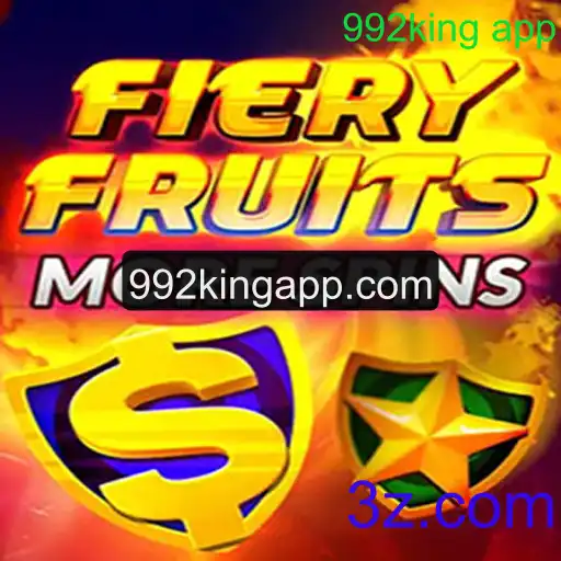 Descubra as Emoções e Regras do Jogo FieryFruitsMoreSpins no 992king App