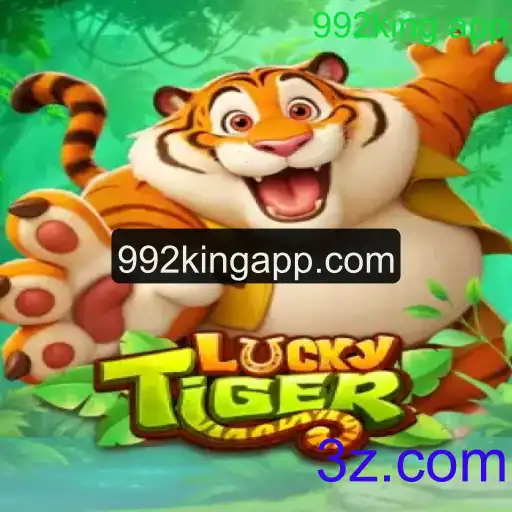 Explorando o Mundo de LuckyTiger: Regras e Dicas para o 992king App